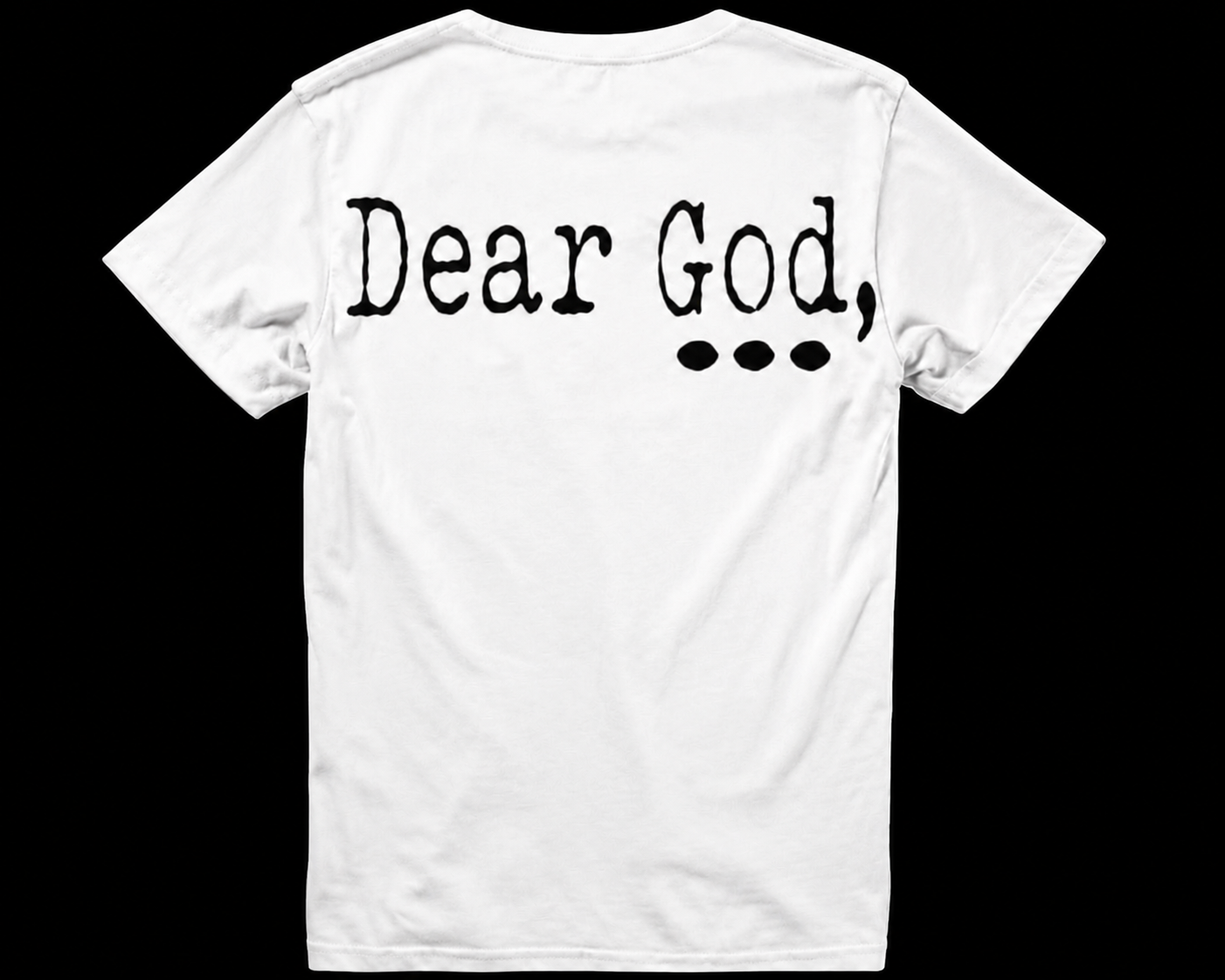 Dear God White Tee